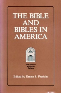 The Bible and Bibles in America /