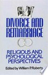 Divorce and remarriage : religious and psychological perspectives /