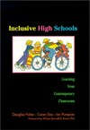Inclusive high schools : learning from contemporary classrooms /