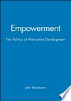 Empowerment : the politics of alternative development /