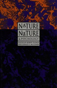 Nature, nurture and psychology /