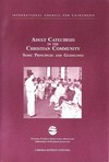 Adult catechesis in the Christian community : some principles and guidelines /