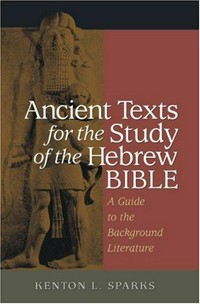 Ancient texts for the study of the Hebrew Bible : a guide to the background literature /