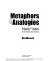 Metaphors & analogies : power tools for teaching any subject /