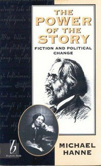 The power of the story : fiction and political change /
