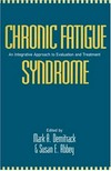 Chronic fatigue syndrome : an integrative approach to evaluation and treatment /
