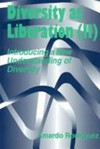 Diversity as liberation (II) : introducing a new understanding of diversity /