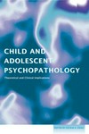 Child and adolescent psychopathology : theoretical and clinical implications /