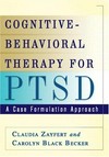 Cognitive-behavioral therapy for PTSD : a case formulation approach /