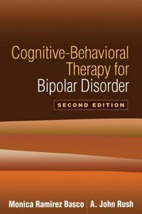 Cognitive-behavioral therapy for bipolar disorder /