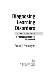 Diagnosing learning disorders : a neuropsychological framework /