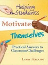 Helping students motivate themselves : practical answers to classroom challenges /