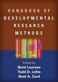 Handbook of developmental research methods /