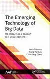 The emerging technology of big data : its impact as a tool for ICT development /