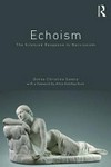 Echoism : the silenced response to narcissism /