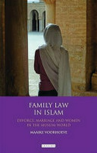 Family law in Islam : divorce, marriage and women in the Muslim world /