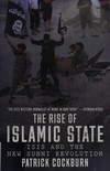 The rise of Islamic State : ISIS and the new Sunni revolution /