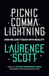 Picnic comma lightning : in search of a new reality /