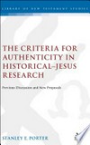 The criteria for authenticity in historical-Jesus research /