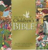 The new illustrated Bible : the great stories of the Bible retold in a fresh and lively way for today /