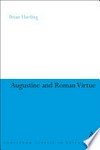 Augustine and roman virtue /