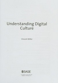 Understanding digital culture /