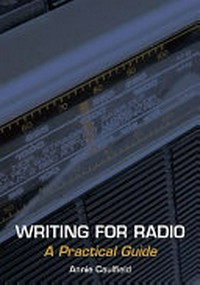 Writing for radio : a practical guide /