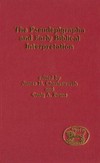The pseudepigrapha and early Biblical interpretation /