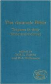 The Aramaic Bible : Targums in their historical context /
