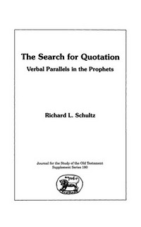 The search for quotation : verbal parallels in the Prophets /
