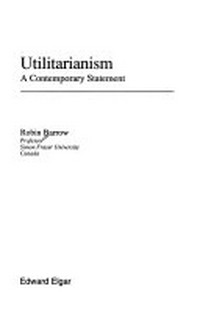 Utilitarianism : a contemporary statement /
