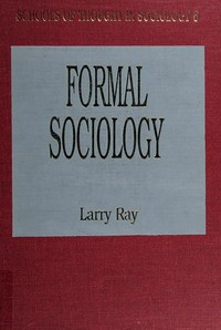 Formal sociology : the sociology of Georg Simmel /