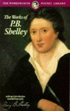 The works of P.B. Shelley : with un introduction and bibliography.