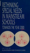 Rethinking special needs in mainstream schools towards the year 2000 /
