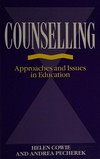 Counselling : approaches and issues in education /