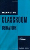 Managing classroom behaviour /