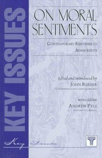 On moral sentiments : contemporary responses to Adam Smith /