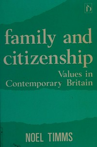 Family and citizenship : values in contemporary Britain /