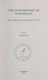 The sacramentary of Echternach : (Paris, Bibliothèque Nationale, MS. lat. 9433) /