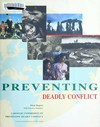Preventing deadly conflict : final report with executive summary /
