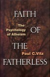 Faith of the fatherless : the psychology of atheism /