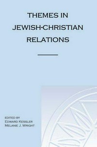 Themes in Jewish-Christian relations /