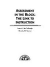 Assessment in the block : the link to instruction /