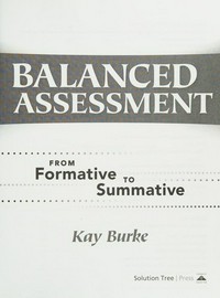 Balanced assessment : from formative to summative /