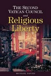 The Second Vatican Council and religious liberty /