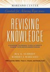 Revising knowledge : classroom techniques to help students examine their deeper understanding /