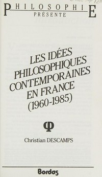 Les idées philosophiques en France : 1960-1985 /