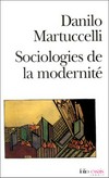 Sociologies de la modernité : l'itinéraire du XXe siècle /