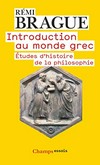 Introduction au monde grec : études d'histoire de la philosophie /