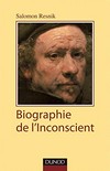 Biographie de l'inconscient /